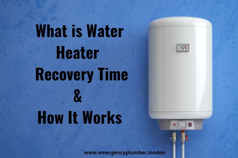 What is Water Heater Recovery Time?